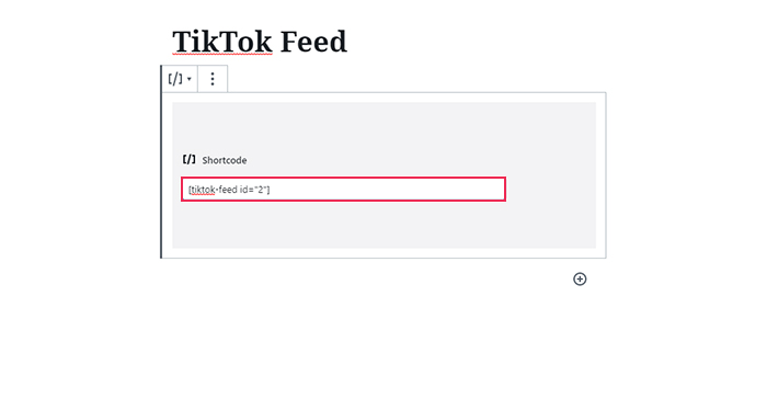 Block Shortcode TikTok Feed