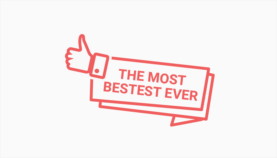 Be the Best at Using Superlatives Judiciously