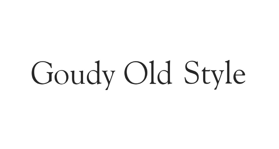 Goudy Old Style