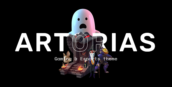 Artorias - Gaming and Esports Theme