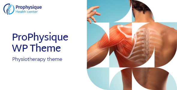 ProPhysique - Physiotherapy and Medical WordPress Theme